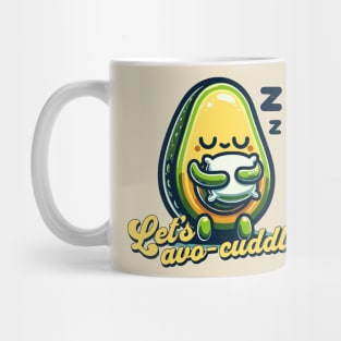 Let's avo-cuddle. Mug